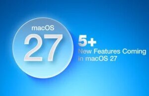 Mais de 5 novos recursos chegando no macOS 27