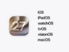 Apple lança primeiros iOS 27, iPadOS 27 e macOS 27 Betas para desenvolvedores