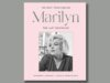 Trecho do livro: "Marilyn: as fotografias perdidas, a última entrevista"
