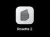macOS 27 Golden Gate é o último a oferecer suporte a aplicativos Intel through Rosetta 2