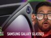 Gafas Samsung Galaxy: Vídeo elegante, ligero e inteligente