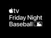 Llegó el calendario de béisbol del viernes por la noche de agosto de Apple TV: enfrentamientos clave, cómo verlo en vivo, acceso gratuito