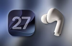 iOS 27 Beta da pistas sobre nuevos productos de Apple como ‘AirPods Extremely’
